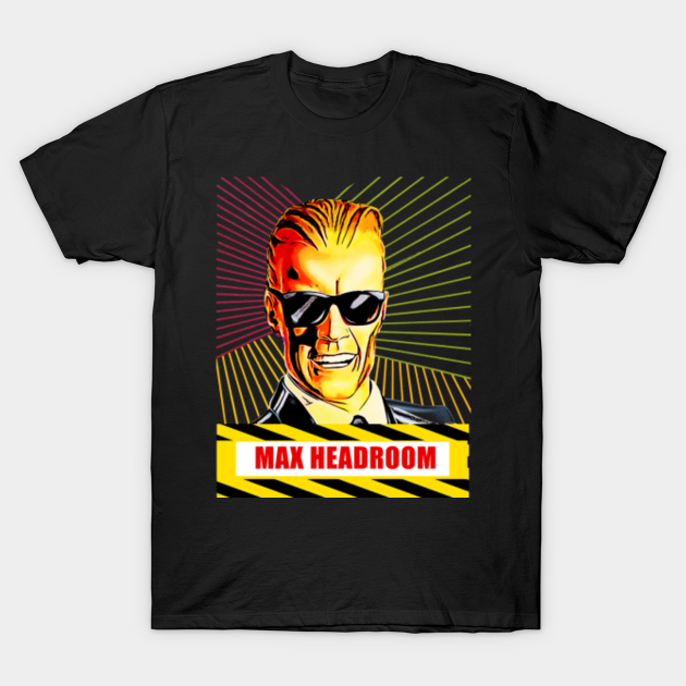 Max headroom - Max Headroom - T-Shirt