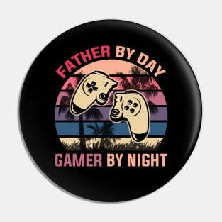 father by day gamer by night Pin