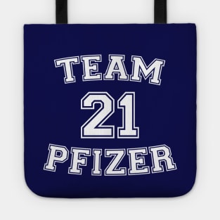 Vaccine pride: Team Pfizer (white college jersey typeface) Tote