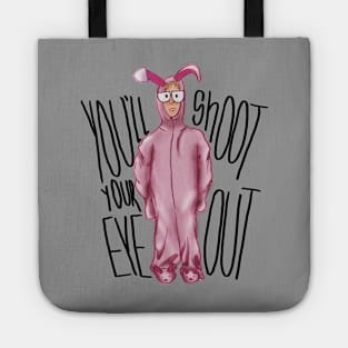 you'll shoot your eye out Tote