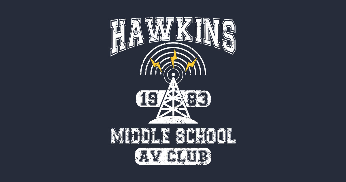 Stranger Things Tee Hawkins AV Club Hawkins Middle Posters and