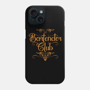 Bartender Club Phone Case