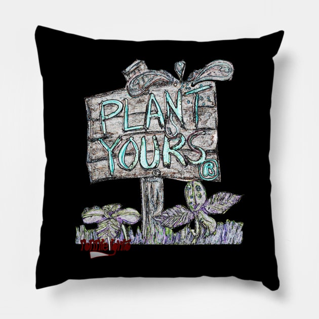 Plant Yours by ronnielighto Pillow by ronnielighto