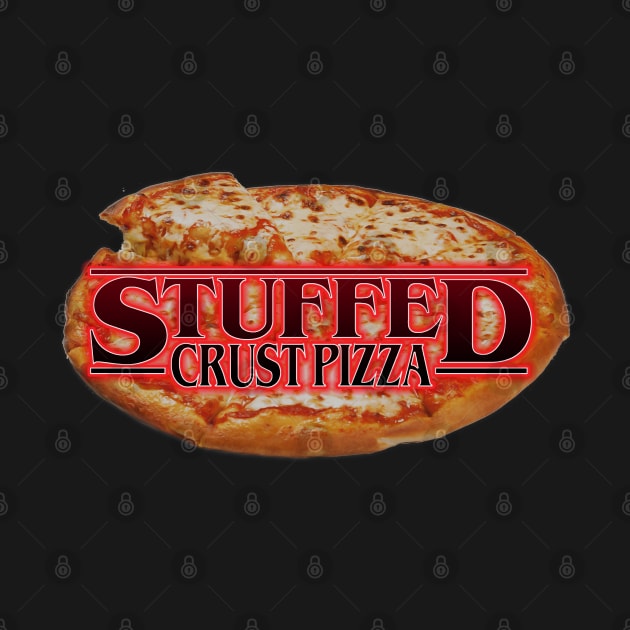 Stuffed Crust Pizza (stranger things parody) by GodsBurden