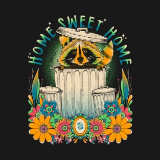 Raccoon Home Sweet Home T-Shirt