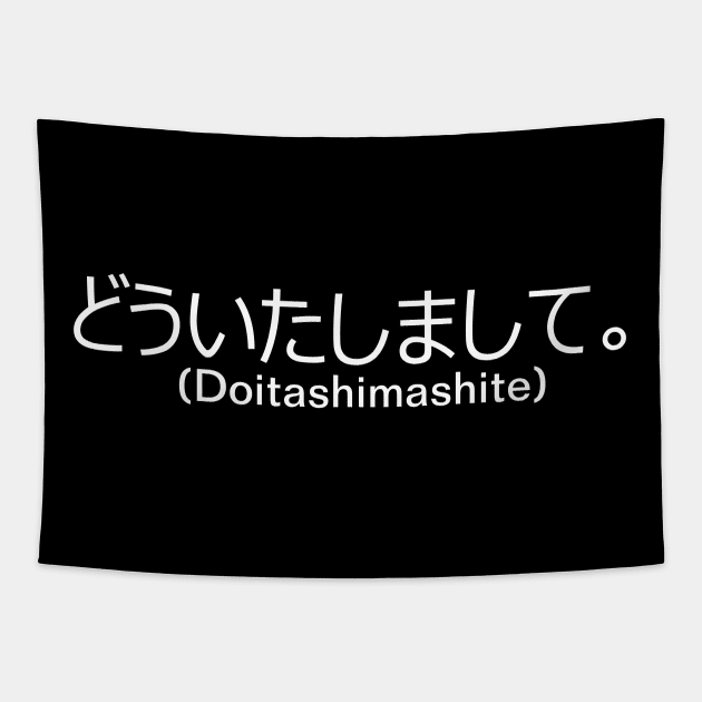 You're Welcome (どういたしまして。) (Doitashimashite) - Common Japanese Phrase Tapestry by SpHu24