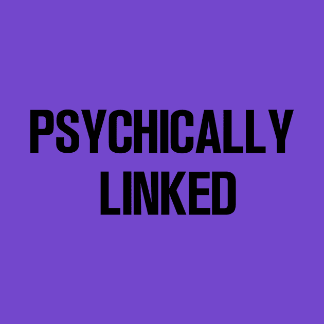 Psychically Linked by Bigandsmall