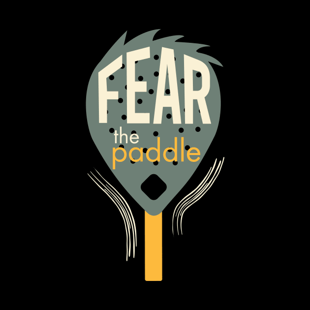 Fear the Paddle by whyitsme