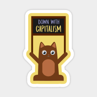 Kitty says: Down With Capitalism! Magnet