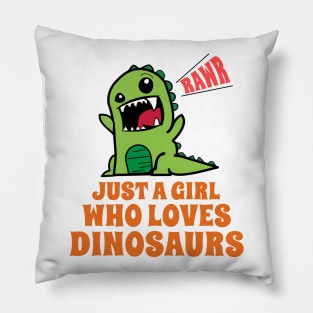 Just A Girl Who Loves Dinosaurs Pillow