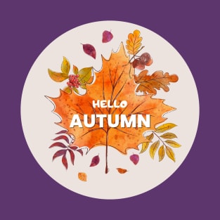 HELLO AUTUMN WELCOM AUTUMN SEASON WITH BEAUTIFUL LEAF T-Shirt