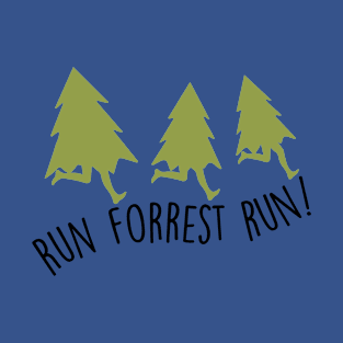 run forrest run 1 T-Shirt