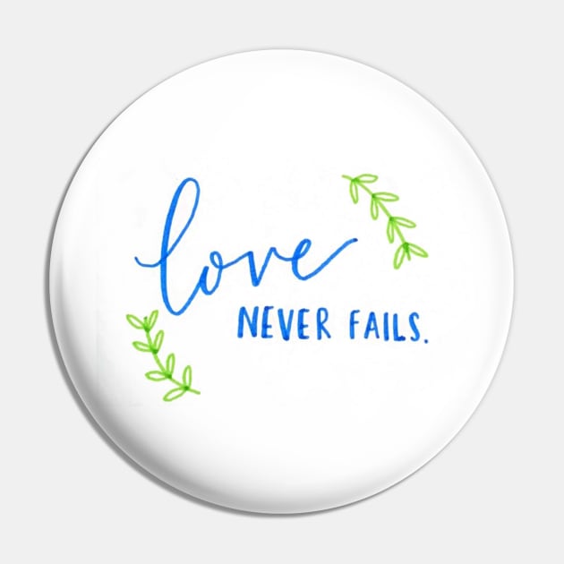 Love never fails Pin by nicolecella98