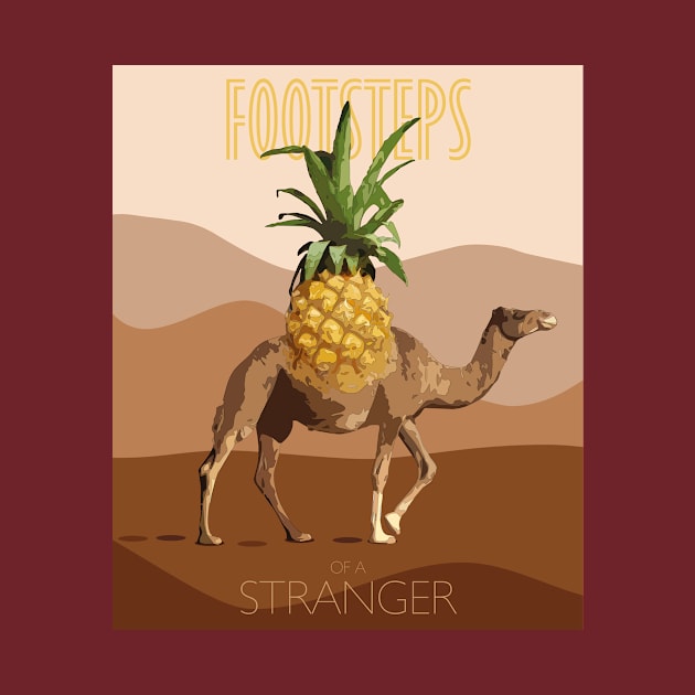 Footsteps of a Stranger in the desert - Dromedary with Pineapple by FlyingMashedPotato