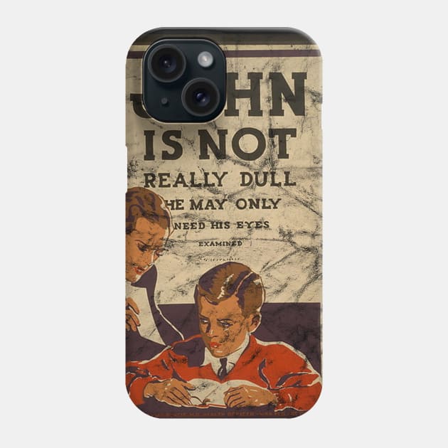 John Is Not Really Dull Phone Case by Slightly Unhinged