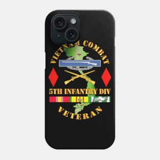 Vietnam Combat Infantry Veteran w 5th Inf Div SS V1I Phone Case