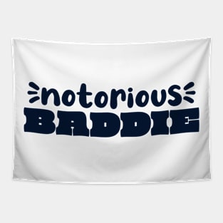 Notorious Baddie Tapestry