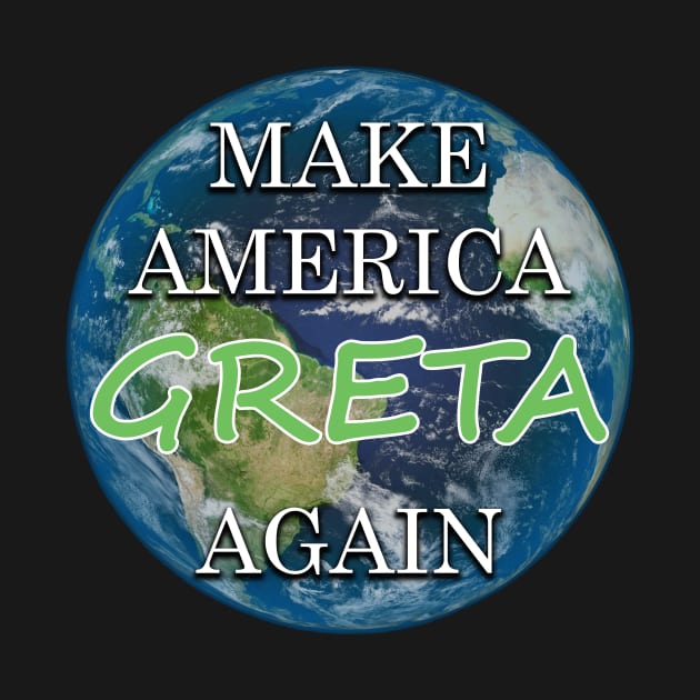 Make america greta again by Yaman