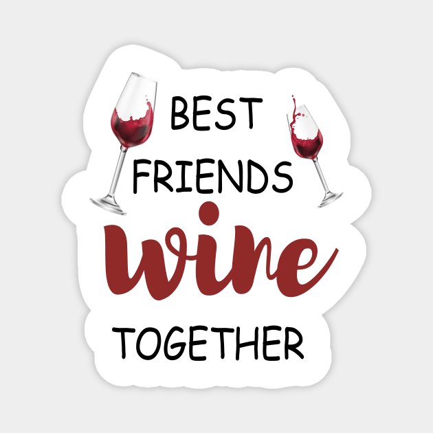 Wine Tasting - Wine Party - Wine Bachelorette Party - Wine Bridal Party - Bridesmaid - Napa - Girls Night Magnet by ELMAARIF