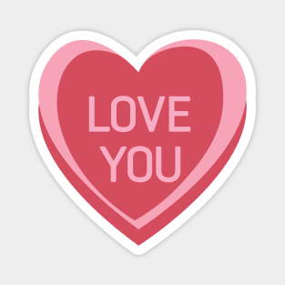 Love You. Candy Hearts Valentine's Day Quote. Magnet