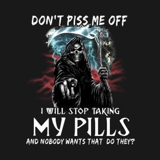 Skull Dont Piss Me Off T-Shirt