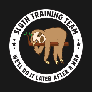 Sloth - Sloth Training Team T-Shirt
