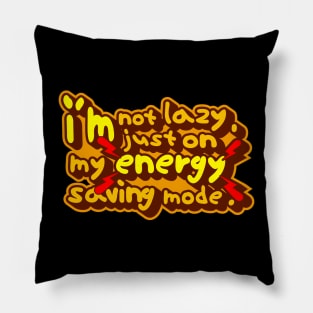 saving mode Pillow