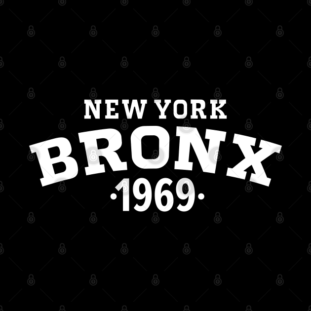 Bronx Legacy - Embrace Your Birth Year 1969 by Boogosh