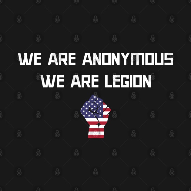 We are Anonymous - We are Legion by Cyber Club Tees