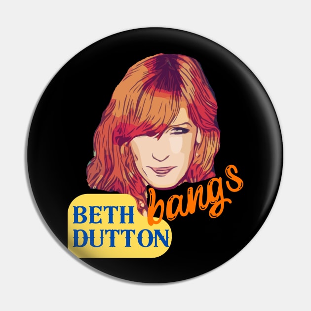 Beth Dutton Bangs Power Pin by WearablePSA