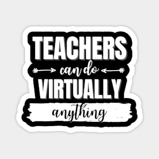 Teachers can do virtually anything Magnet