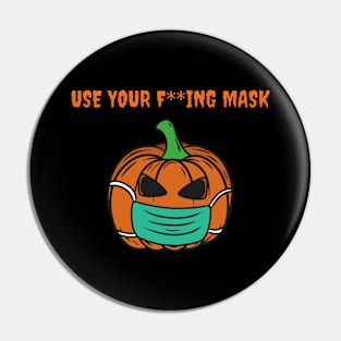 Use your mask Pin