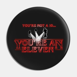 Stranger Things, ELEVEN not 10 Pin