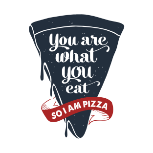 Hand Drawn Pizza Slice. You are what you eat. So, I am a pizza. Lettering T-Shirt