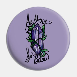 As Above So Below Purple Crystal Pin