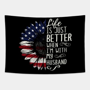 Life Is Just Better When I'm With My Husband Funny Shirt Tapestry