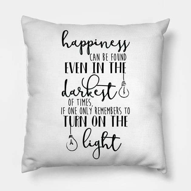 Happiness Can Be Found Pillow by mariansar