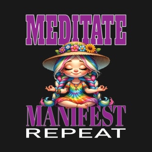 Meditate Manifest Repeat Yoga Manifestation Meditation Namaste T-Shirt