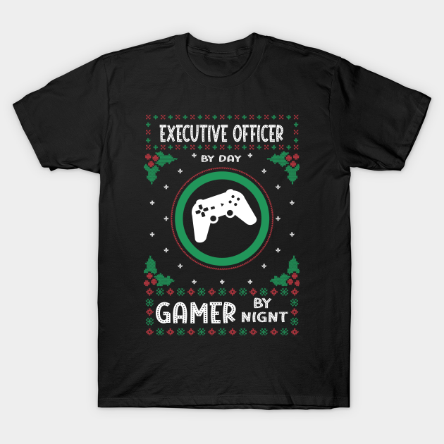 Discover Executive Officer By Day Gamer By Night - Christmas - T-Shirt