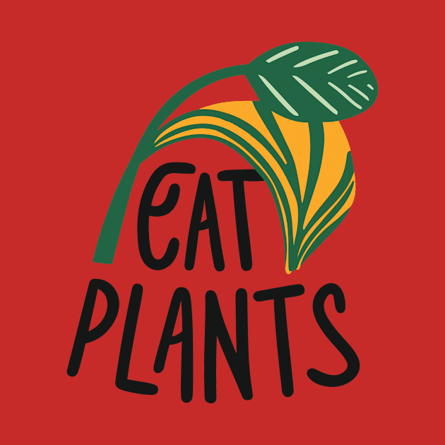 Eat Plants, simple minimalist retro design for vegans by ravensart