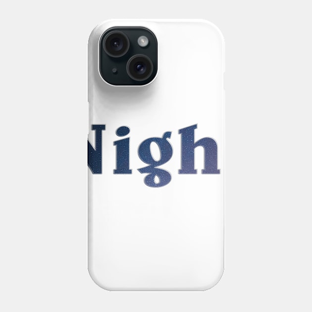 Night Phone Case by afternoontees