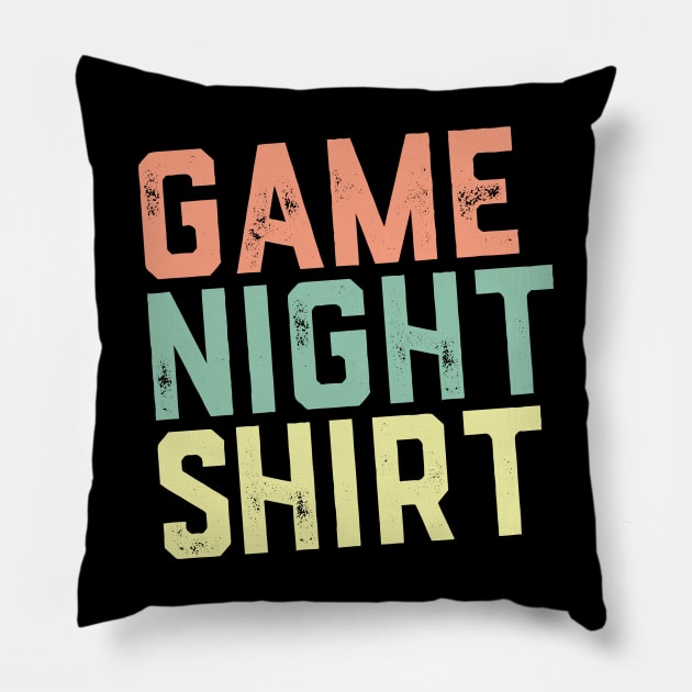 Game Night Boardgaming | For Boardgamers Pillow by Wakzs3Arts