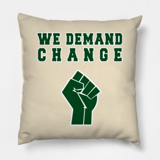 We Demand Change - Milwaukee - BLM Pillow