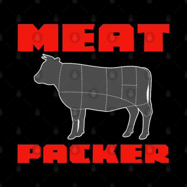 MEAT PACKER by David Hurd Designs