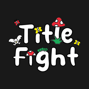 Title Fight T-Shirt