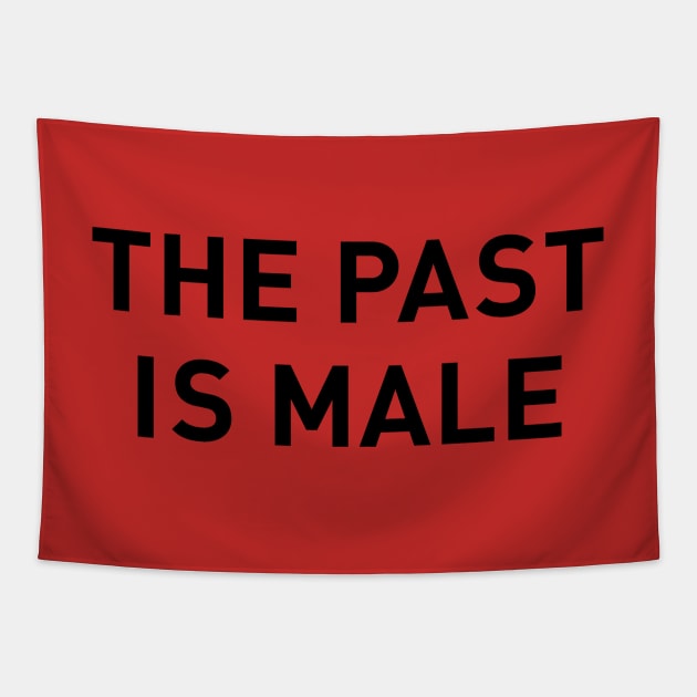 The Past is Male Tapestry by ulTEErior_productions