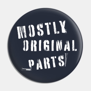 Mostly original parts Pin