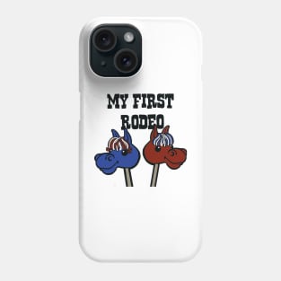 First Rodeo Phone Case