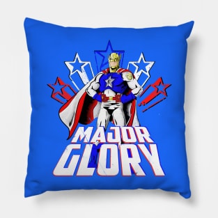 LOOK KIDS! ITS MAJOR GLORY! Pillow