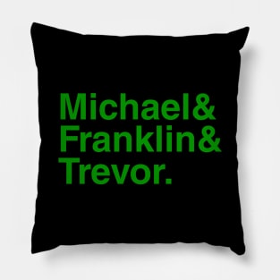 GTAV Michael & Franklin & Trevor. (Green) Pillow